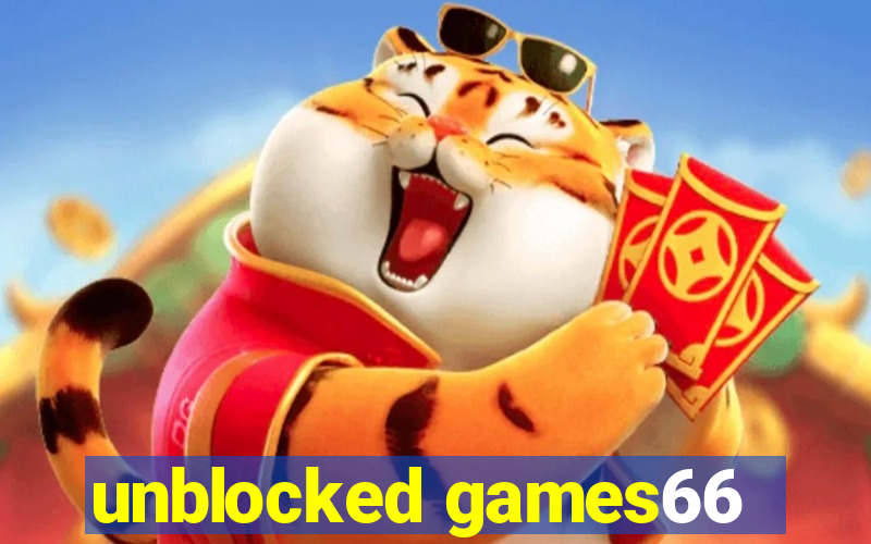 unblocked games66